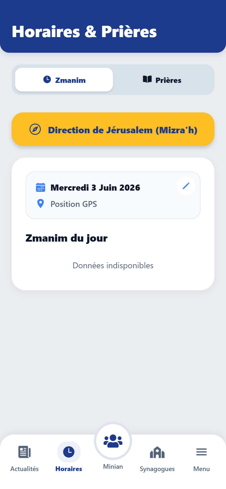 Rubrique Horaires et Prières avec les zmanim et la direction de Jérusalem
